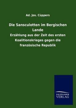 Die Sansculotten Im Bergischen Lande