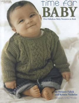 Paperback Time for Baby: Five Fabulous Baby Sweaters to Knit Book