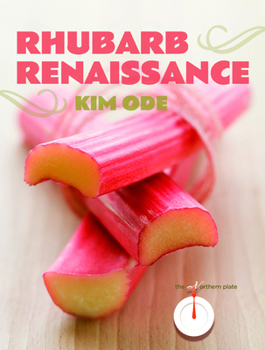 Rhubarb Renaissance - Book  of the Northern Plate