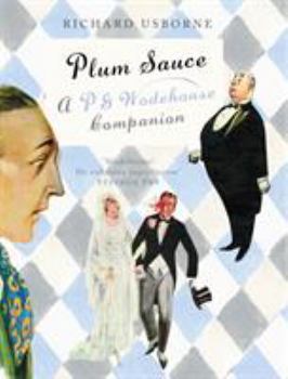 Paperback Plum Sauce : A Wodehouse Companion Book