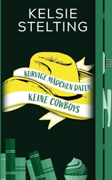 Kurvige Mädchen daten keine Cowboys