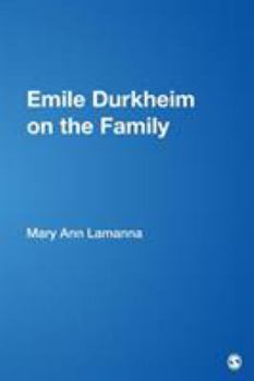 Paperback Emile Durkheim on the Family Book