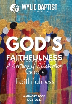 Hardcover God's Faithfulness: A Century of Celebration Book