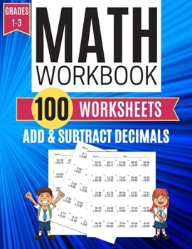 Paperback Math Workbook ADD & SUBTRACT DECIMALS 100 Worksheets Grades 1-3 Book