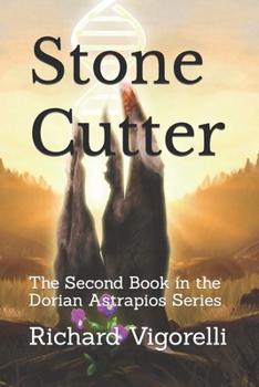 Paperback Stone Cutter: The Second Book in the Dorian Astrapios Series Book