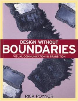 Paperback Design Without Bounderies: Visual Communication in Transition Book