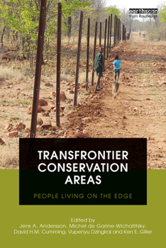 Paperback Transfrontier Conservation Areas: People Living on the Edge Book