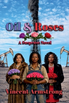 Oil & Roses