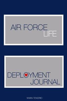 Paperback Air Force Life: Deployment Journal Book