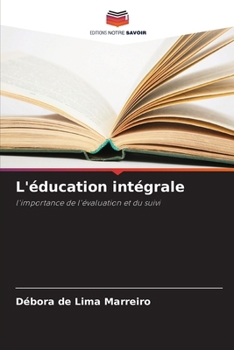 Paperback L'éducation intégrale [French] Book
