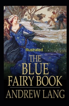 Paperback The Blue Fairy Book Illustrated Book