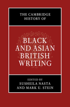 Hardcover The Cambridge History of Black and Asian British Writing Book