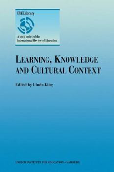 Paperback Learning, Knowledge and Cultural Context Book