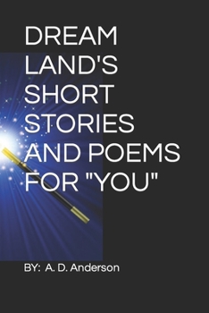 Paperback Dream Land's Short Stories and Poems for You Book