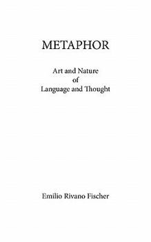 Paperback Metaphor: Art and Nature of Language and Thought Book