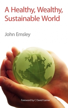 Hardcover A Healthy, Wealthy, Sustainable World: Rsc Book