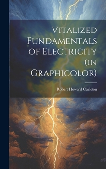 Hardcover Vitalized Fundamentals of Electricity (in Graphicolor) Book