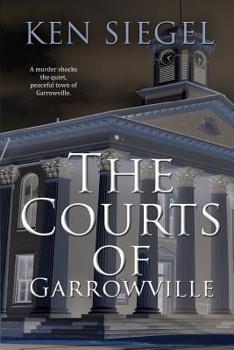 Paperback The Courts of Garrowville Book