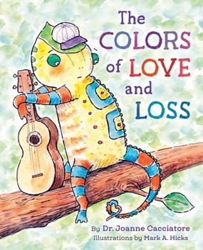 Hardcover Colors of Love and Loss Book