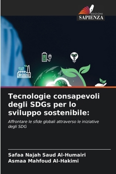 Paperback Tecnologie consapevoli degli SDGs per lo sviluppo sostenibile [Italian] Book