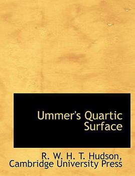 Ummer's Quartic Surface