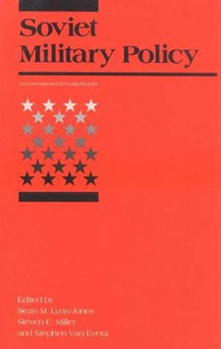 Soviet Military Policy: An International Security Reader