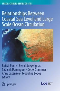 Paperback Relationships Between Coastal Sea Level and Large Scale Ocean Circulation Book