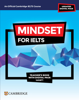 Misc. Mindset for Ielts with Updated Digital Pack Level 1 Teacher's Book with Digital Pack Book