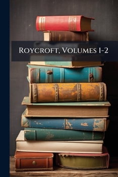 Paperback Roycroft, Volumes 1-2 Book