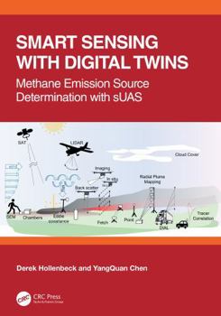Hardcover Smart Sensing with Digital Twins: Methane Emission Source Determination with Suas Book