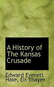 A History of the Kansas Crusade