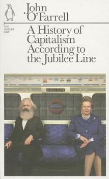 A History of Capitalism According to the Jubilee Line - Book  of the Penguin Lines – Celebrate 150 years of the London Underground