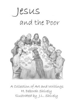 Paperback Jesus and the Poor: A Collection of Art and Writings Book