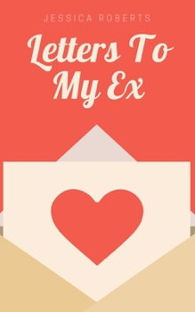 Paperback Letters To My Ex Book