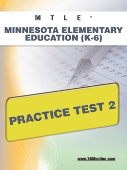 Paperback Mtle Minnesota Elementary Education (K-6) Practice Test 2 Book