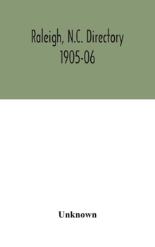 Hardcover Raleigh, N.C. Directory 1905-06 Book