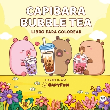 Paperback Capibara Bubble Tea: Libro para colorear [Spanish] Book