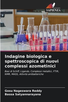 Paperback Indagine biologica e spettroscopica di nuovi complessi azometinici [Italian] Book