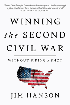 Hardcover Winning the Second Civil War: Without Firing a Shot Book