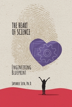Paperback The Heart of Science: Engineering Blueprint Book