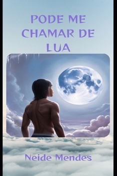 Paperback Pode Me Chamar de Lua [Portuguese] Book
