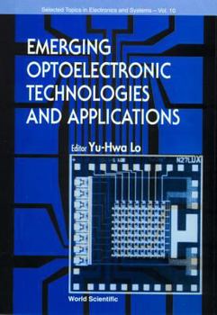 Hardcover Emerging Optoelectronic Technologies and Applications Book