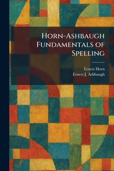 Horn-Ashbaugh Fundamentals of Spelling