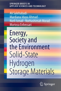 Paperback Energy, Society and the Environment: Solid-State Hydrogen Storage Materials Book