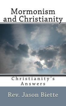Paperback Mormonism and Christianity: Christianity's Answers Book