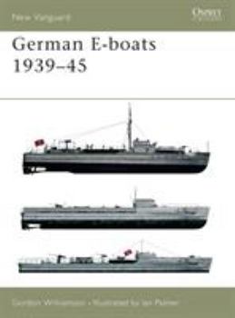 German E-boats 1939–45 - Book #59 of the Osprey New Vanguard
