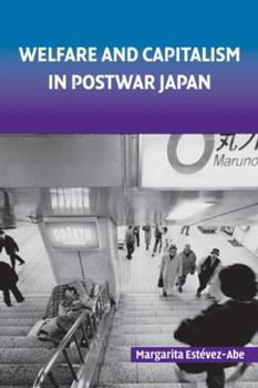 Paperback Welfare and Capitalism in Postwar Japan Book