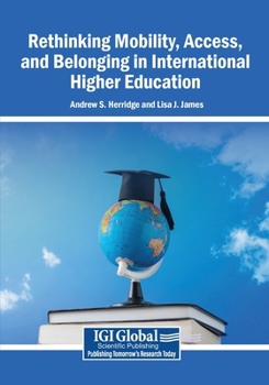Paperback Rethinking Mobility, Access, and Belonging in International Higher Education Book