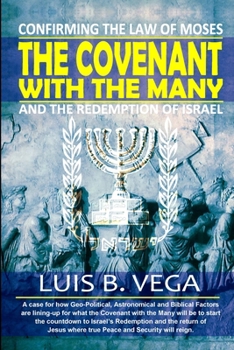 Covenant with the Many : Confirming the Law of Moses