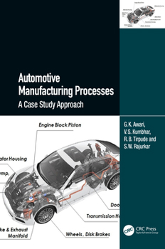 Hardcover Automotive Manufacturing Processes: A Case Study Approach Book